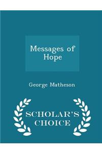 Messages of Hope - Scholar's Choice Edition