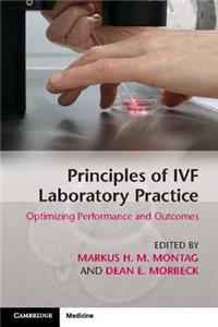 Principles of Ivf Laboratory Practice