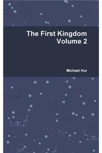 First Kingdom Volume 2