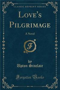 Love's Pilgrimage