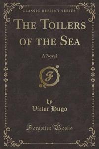 The Toilers of the Sea