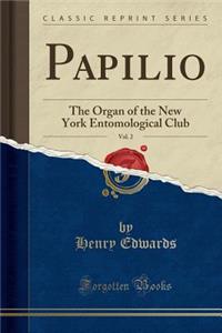 Papilio, Vol. 2