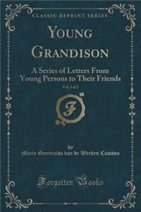 Young Grandison, Vol. 1 of 2