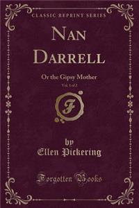 Nan Darrell, Vol. 1 of 2