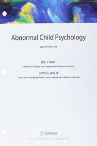 Bundle: Abnormal Child Psychology, Loose-Leaf Version, 7th + Mindtap Psychology, 1 Term (6 Months) Printed Access Card