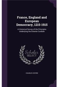 France, England and European Democracy, 1215-1915
