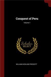 Conquest of Peru; Volume 1