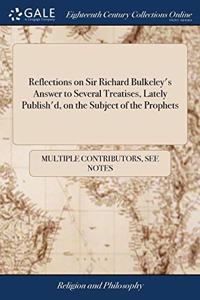 REFLECTIONS ON SIR RICHARD BULKELEY'S AN