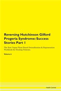 Reversing Hutchinson Gilford Progeria Syndrome