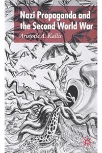 Nazi Propaganda and the Second World War