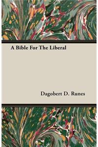 Bible for the Liberal