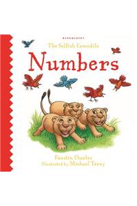 The Selfish Crocodile Book of Numbers