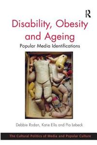 Disability, Obesity and Ageing