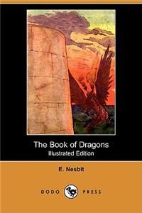 Book of Dragons (Illustrated Edition) (Dodo Press)