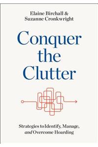 Conquer the Clutter