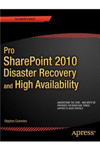 Pro SharePoint 2010 Disaster Recovery and High Availability
