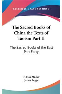 The Sacred Books of China the Texts of Taoism Part II