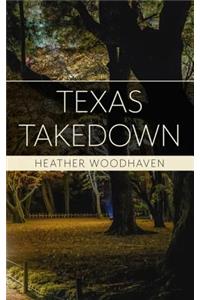 Texas Takedown