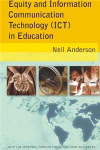 Equity and Information Communication Technology (Ict) in Education