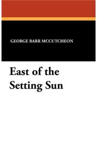 East of the Setting Sun