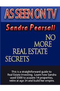 No More Real Estate Secrets