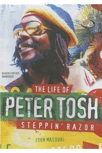 Steppin' Razor, The Life of Peter Tosh