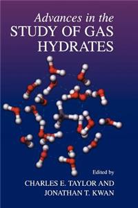 Advances in the Study of Gas Hydrates