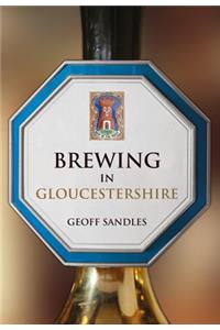 Brewing in Gloucestershire