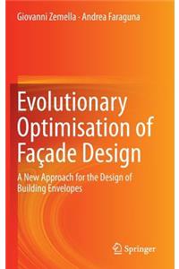 Evolutionary Optimisation of Façade Design