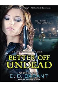 Better Off Undead