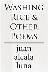 Washing Rice & Other Poems