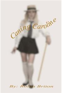 Caning Caroline