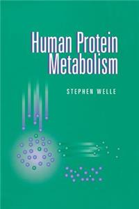 Human Protein Metabolism