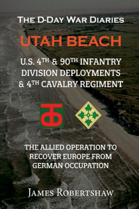 D-Day War Diaries - Utah Beach (2023)