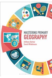 Mastering Primary Geography