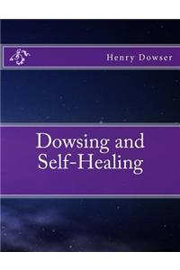Dowsing and Self-Healing