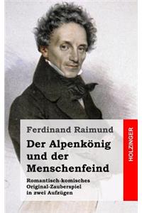 Alpenkönig Und Der Menschenfeind