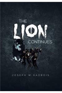 The Lion Continues