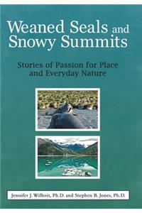 Weaned Seals and Snowy Summits