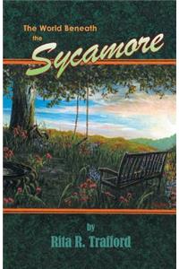 The World Beneath the Sycamore