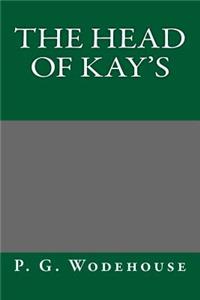 The Head of Kay's