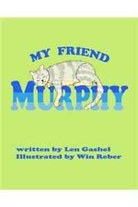 My Friend Murphy