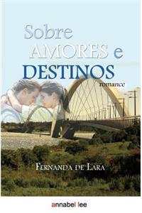 Sobre amores e destinos