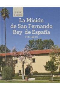 Misión de San Fernando Rey de España (Discovering Mission San Fernando Rey de España)