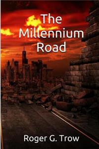 The Millennium Road