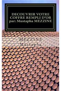 DECOUVRIR VOTRE COFFRE REMPLI D'OR par