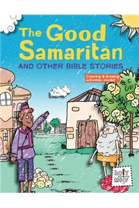 The Good Samaritan and Other Bible Stories