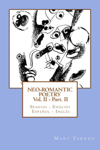 Neo-romantic Poetry Vol II - Part II