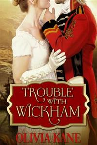 Trouble With Wickham