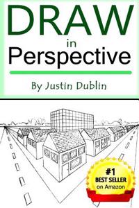 Draw in Perspective: Step by Step, Learn Easily How to Draw in Perspective (Drawing in Perspective, Perspective Drawing, How to Draw 3D, Dr